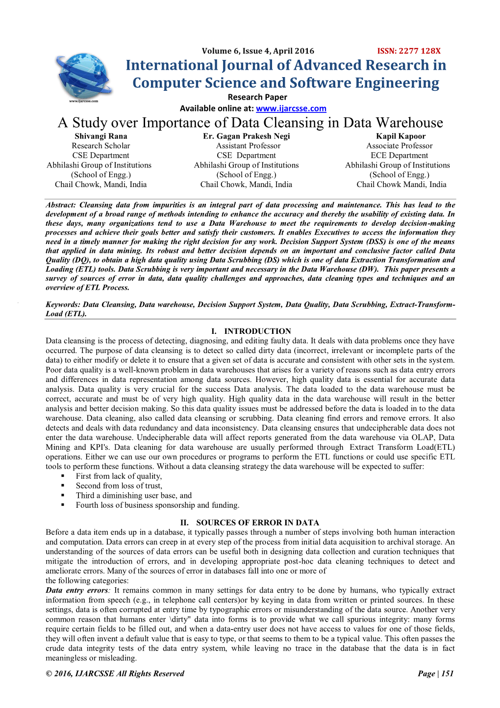 A Study Over Importance of Data Cleansing in Data Warehouse Shivangi Rana Er