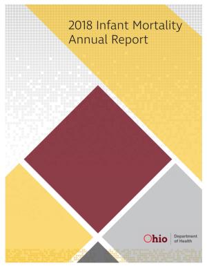 2018 Infant Mortality Annual Report 2 Ohio Infant Mortality Report 2018 TABLE of CONTENTS