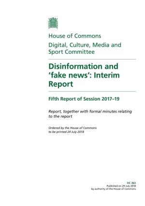 Disinformation and 'Fake News': Interim Report