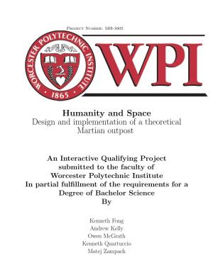 Humanity and Space Design and Implementation of a Theoretical Martian Outpost