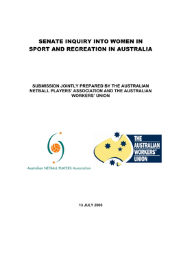Submission Jointly Prepared by the Australian Netball Players’ Association and the Australian Workers’ Union