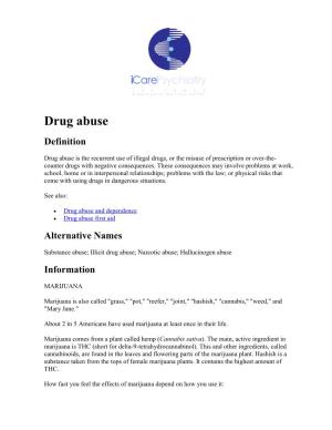 Substance Abuse; Illicit Drug Abuse; Narcotic Abuse; Hallucinogen Abuse Information