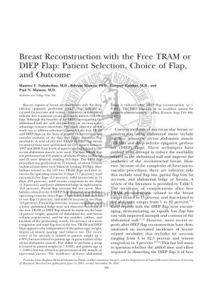 Breast Reconstruction with the Free TRAM Or DIEP Flap: Patient Selection, Choice of Flap, and Outcome