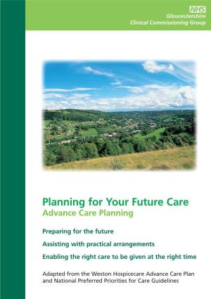 Planning for Your Future Care Advance Care Planning