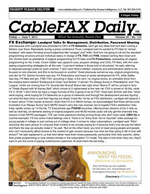 Cablefax Dailytm Friday — June 7, 2013 What the Industry Reads First Volume 24 / No