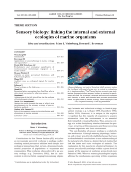 New Developments in the Sensory Ecology Of