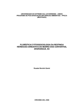 Florística E Fitossociologia Da Restinga Herbáceo-Arbustiva Do Morro Dos Conventos, Araranguá, Sc