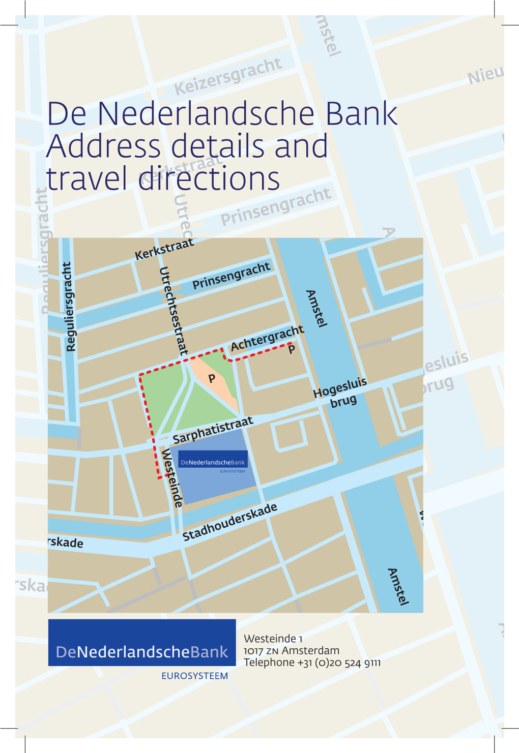 De Nederlandsche Bank Address Details and Travel Directions