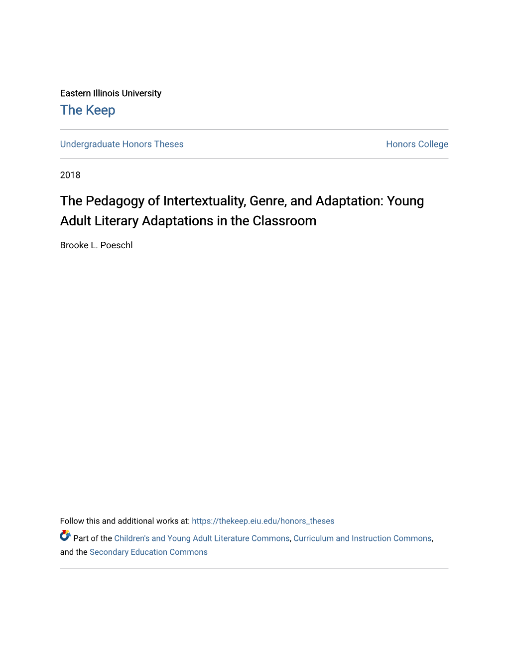 The Pedagogy of Intertextuality, Genre, and Adaptation: Young Adult Literary Adaptations in the Classroom