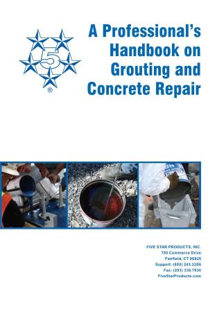 A Professional's Handbook on Grouting and Concrete Repair
