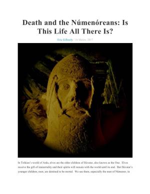 Death and the Númenóreans: Is This Life All There Is?
