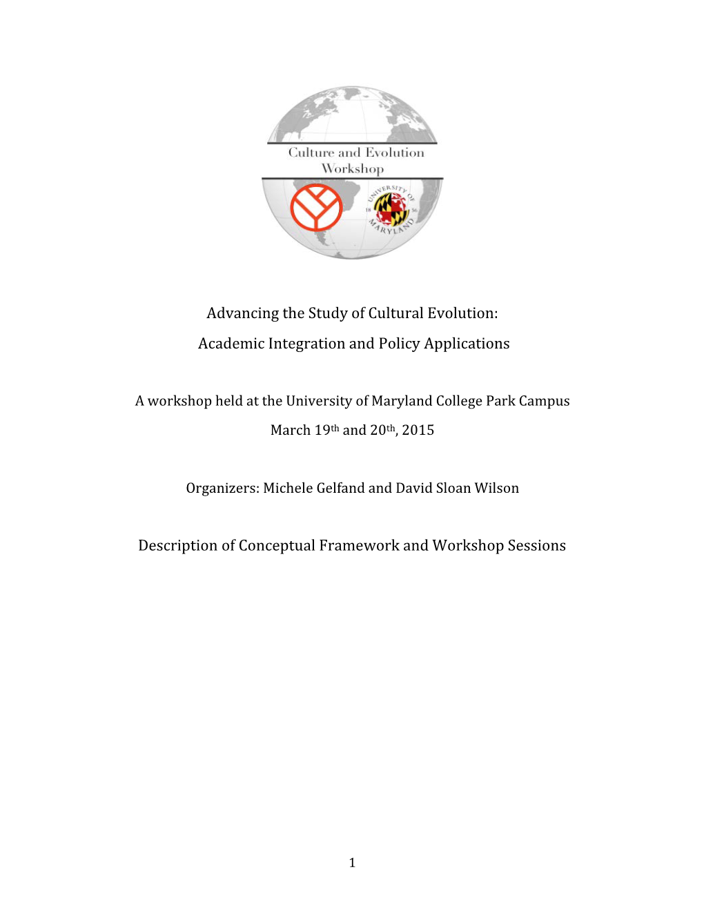 Advancing the Study of Cultural Evolution: Academic Integration and Policy Applications Description of Conceptual Framework