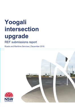 Yoogali Intersection Upgrade REF Submissions Report Roads and Maritime Services | December 2018