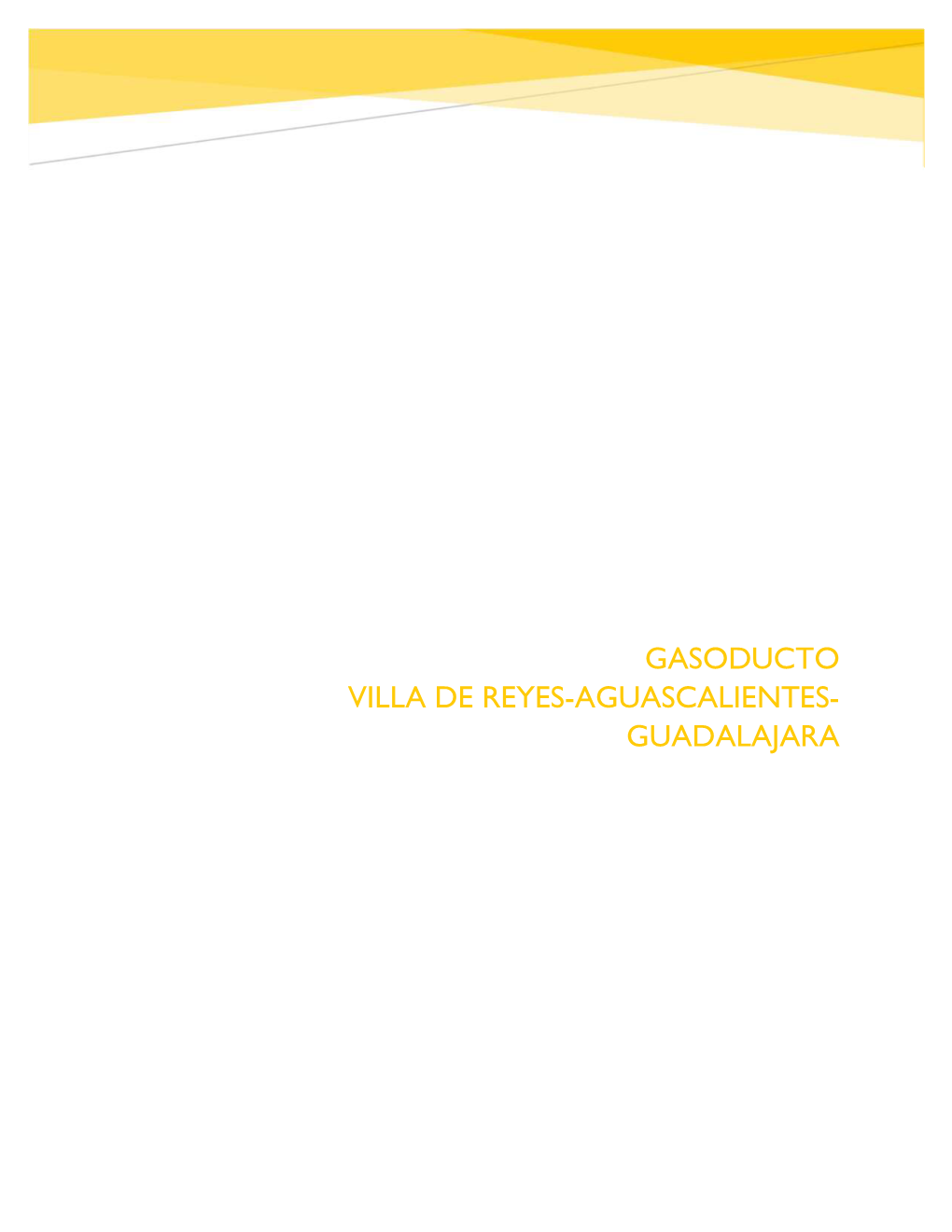 Gasoducto Villa De Reyes-Aguascalientes- Guadalajara