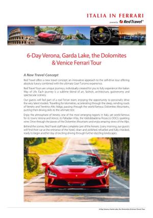 6-Day Verona, Garda Lake, the Dolomites & Venice Ferrari Tour