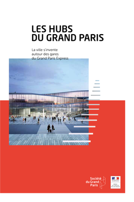 Les Hubs Du Grand Paris