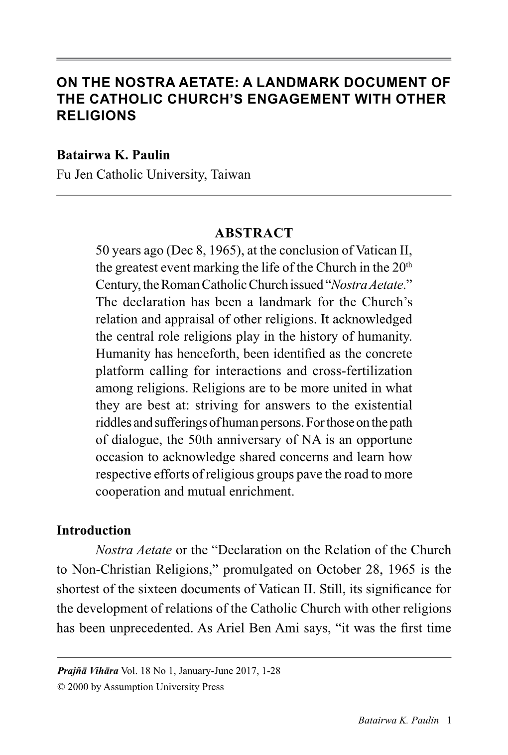 ON the Nostra Aetate: a Landmark Document of the Catholic Church's Engagement with Other Religions Batairwa K. Paulin Fu Jen C