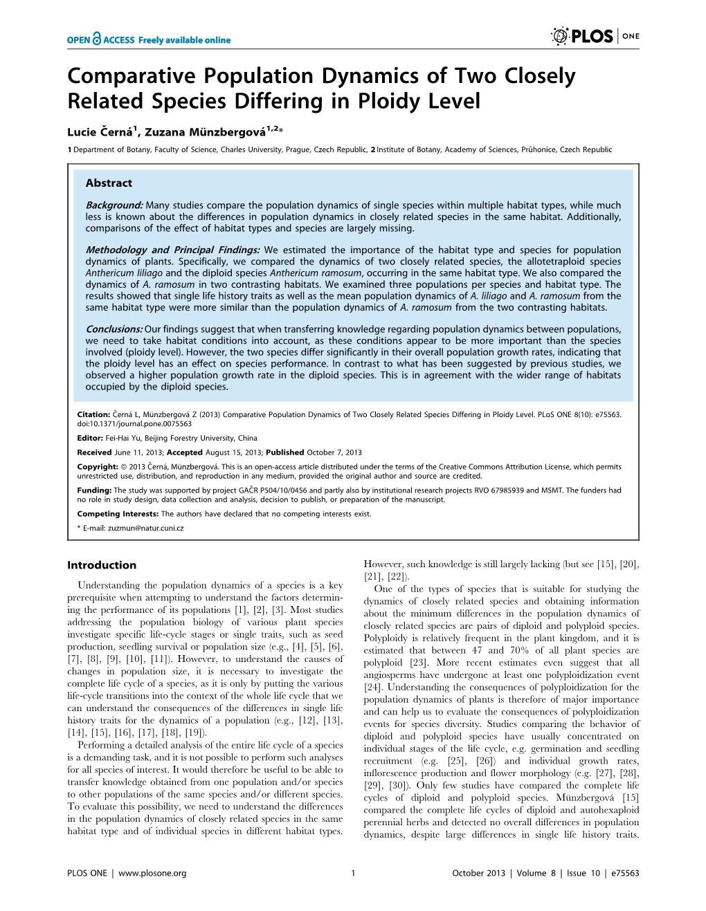 Comparative Population Dynamics of Two Closely Related Species Differing in Ploidy Level