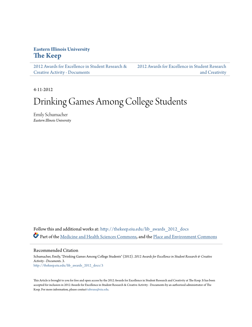 Drinking Games Among College Students Emily Schumacher Eastern Illinois University