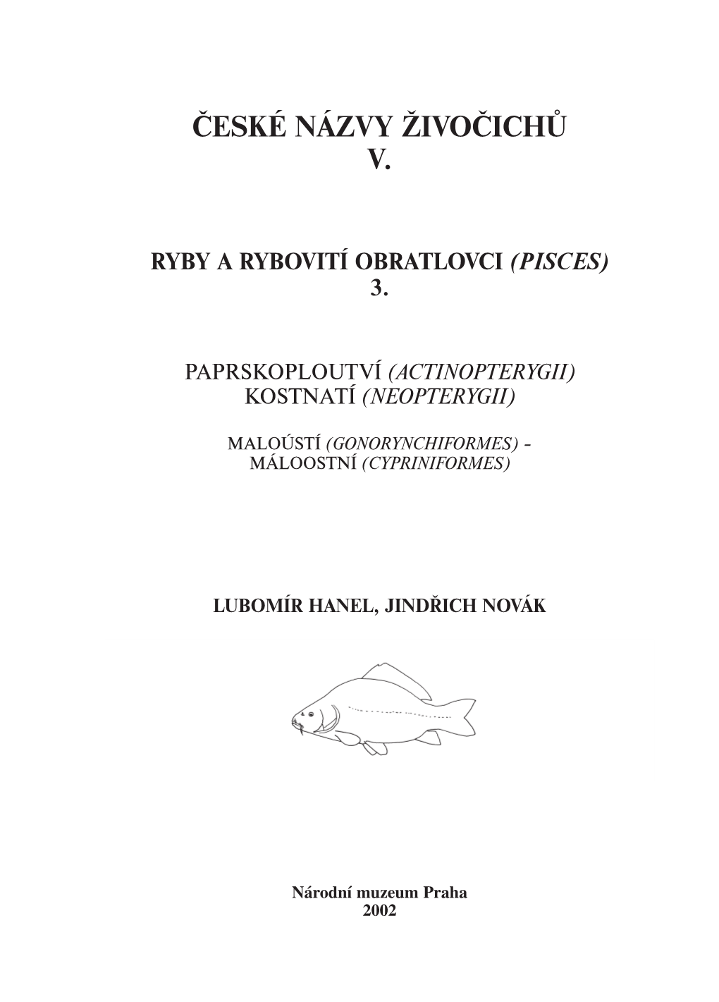 České Názvy Živočichů V. Ryby a Rybovití Obratlovci (Pisces), 3