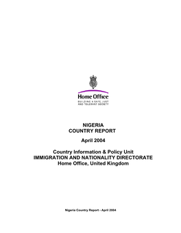 NIGERIA COUNTRY REPORT April 2004 Country Information & Policy
