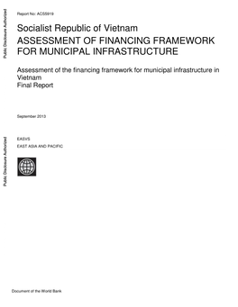 Socialist Republic of Vietnam ASSESSMENT of FINANCING FRAMEWORK for MUNICIPAL INFRASTRUCTURE