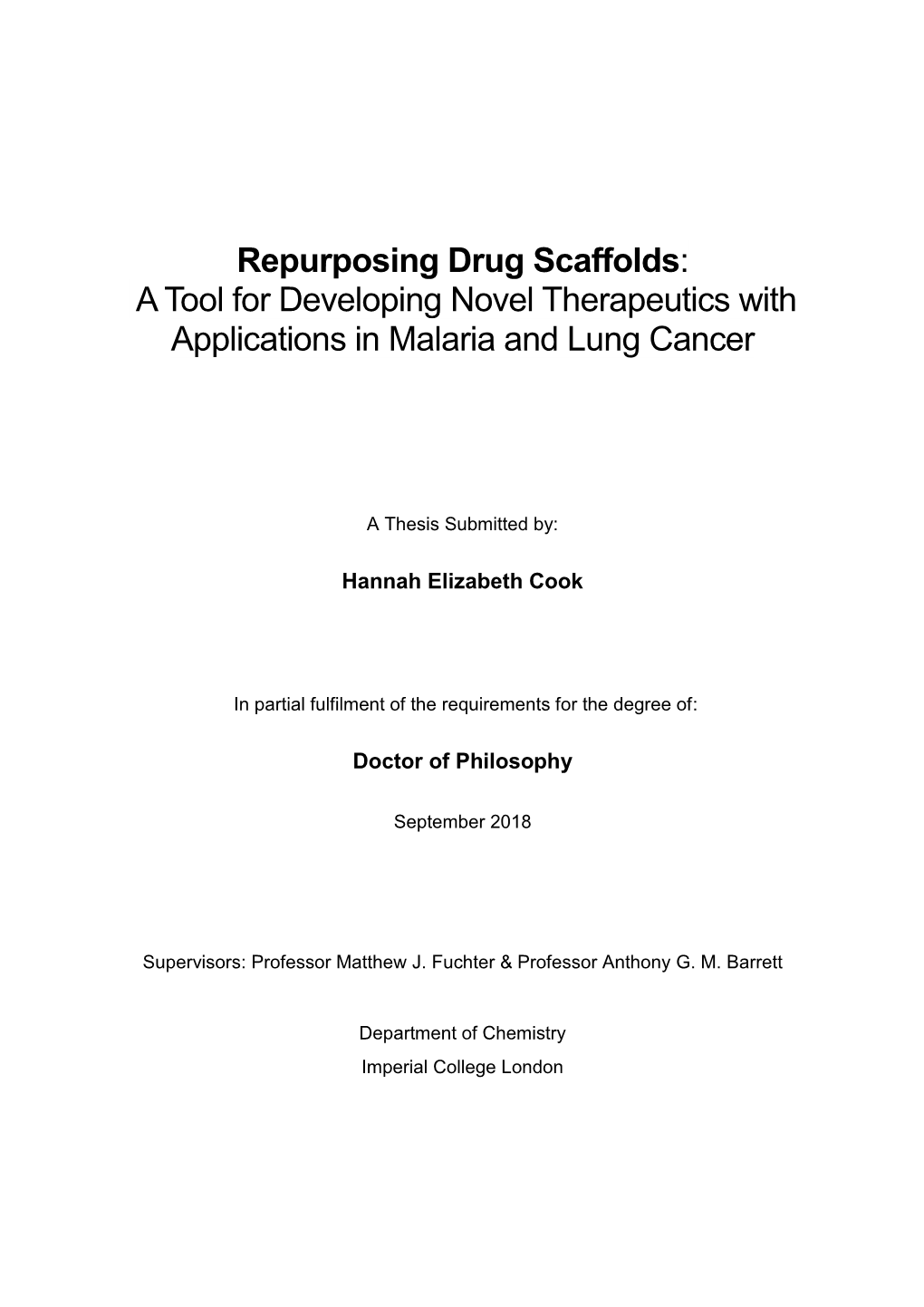 Repurposing Drug Scaffolds: a Tool for Developing Novel Therapeutics with Applications in Malaria and Lung Cancer