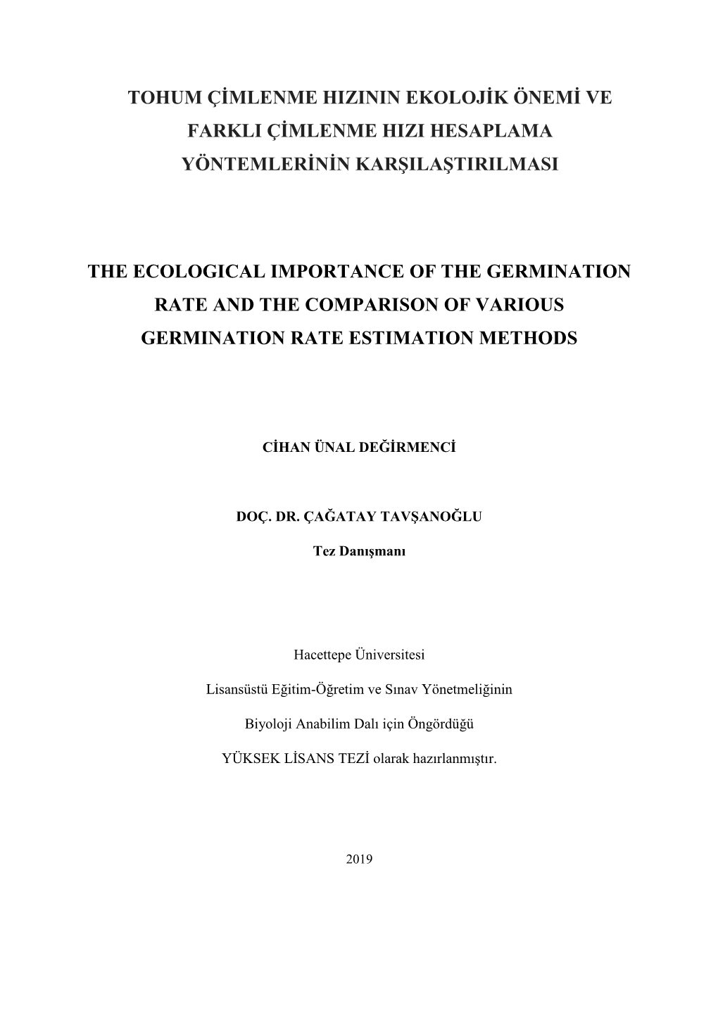 Tohum Çimlenme Hizinin Ekolojik Önemi Ve Farkli Çimlenme Hizi Hesaplama Yöntemlerinin Karşilaştirilmasi