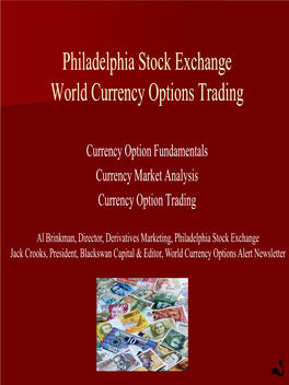 Philadelphia Stock Exchange World Currency Options Trading