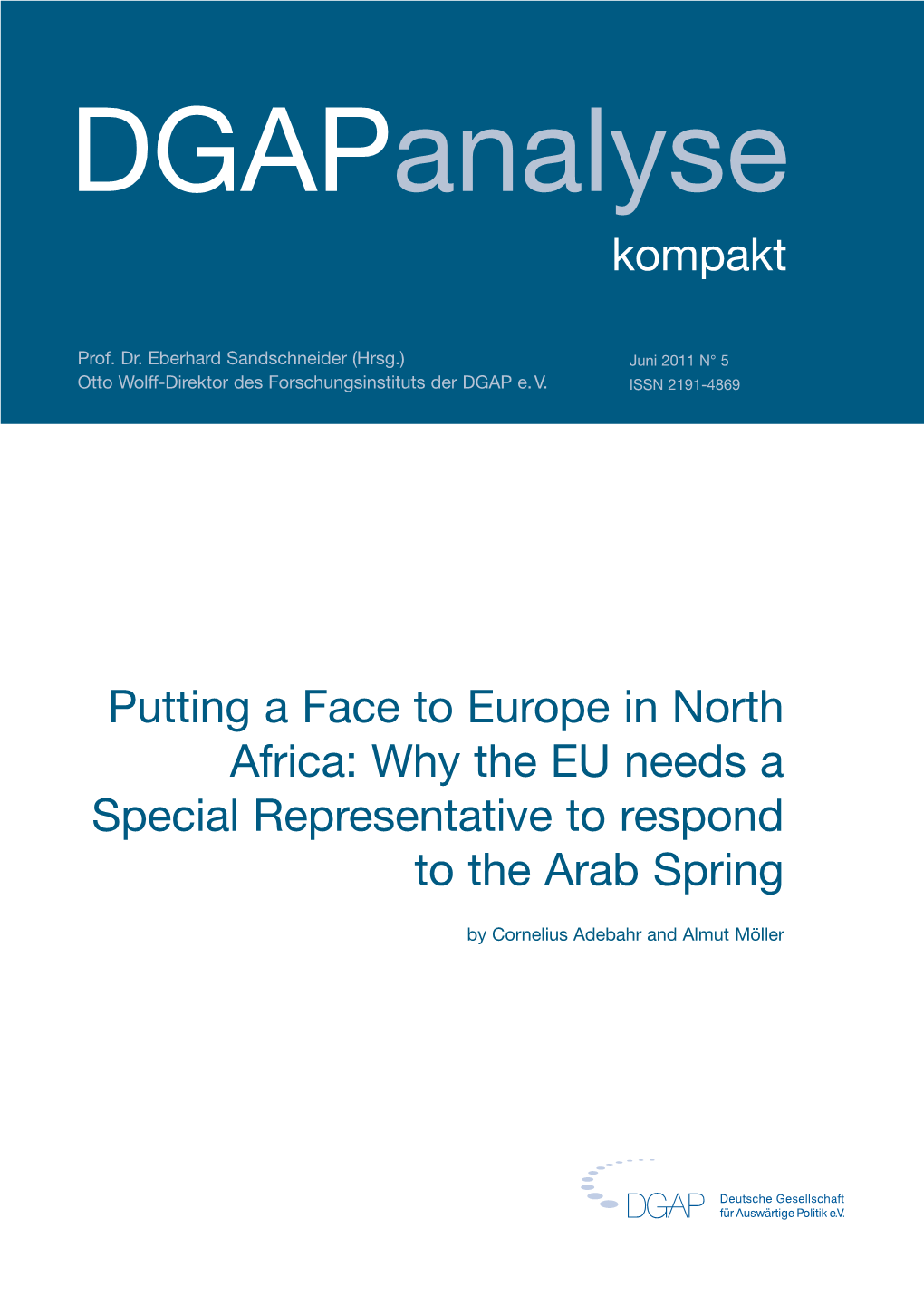 Kompakt Putting a Face to Europe in North Africa: Why the EU Needs