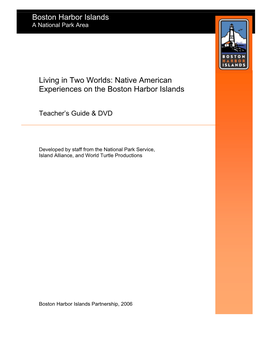 Native American Experiences on the Boston Harbor Islands Boston Harbor Islands National Park Area Curriculum Unit