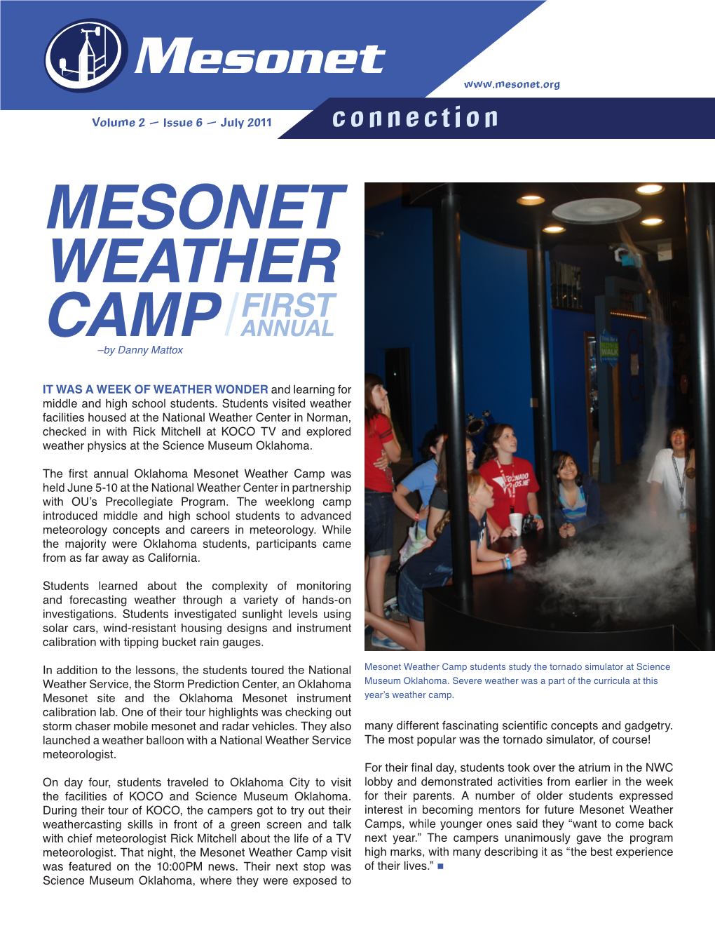 Mesonet Weather Camp Was Held June 5-10 at the National Weather Center in Partnership with OU’S Precollegiate Program