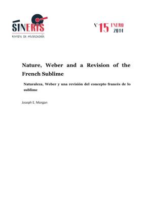 Nature, Weber and a Revision of the French Sublime