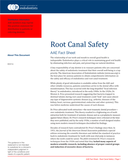 Root Canal Safety AAE Fact Sheet About This Document the Relationship of Our Teeth and Mouth to Overall Good Health Is Indisputable