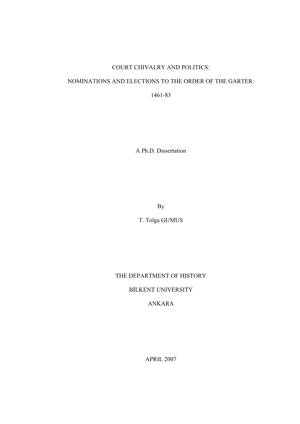 Court Chivalry and Politics: Nominations and Elections to the Order of the Garter: 1461-83