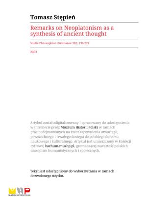 Tomasz Stępień Remarks on Neoplatonism As a Synthesis of Ancient Thought