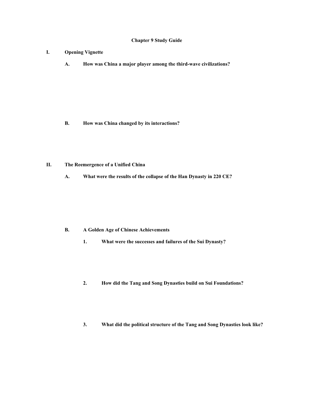 Chapter 9 Study Guide (Opening Vignette,The Reemergence Of A Unified China,China And The Northern Nomads: A Chinese World In The Making)