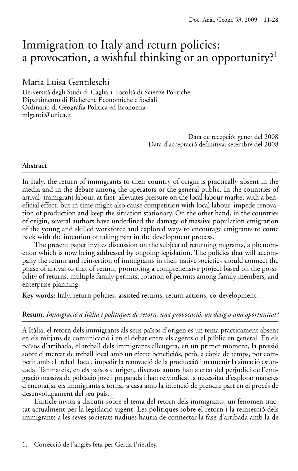 Immigration to Italy and Return Policies: a Provocation, a Wishful Thinking Or an Opportunity?1