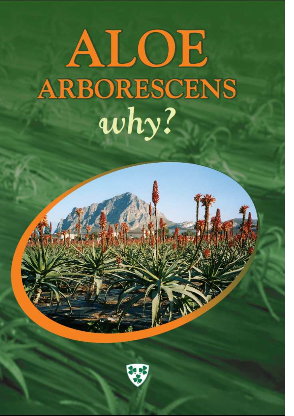 13 Aloe Arborescens Why Final Version 20 02 2014