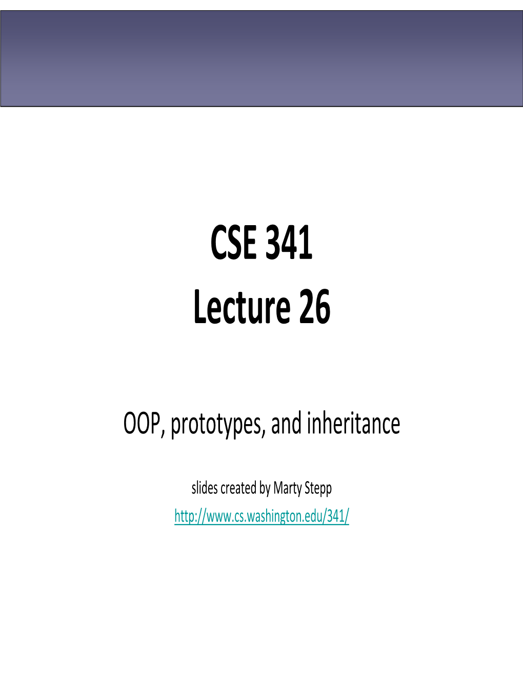 CSE 341 Lecture 26