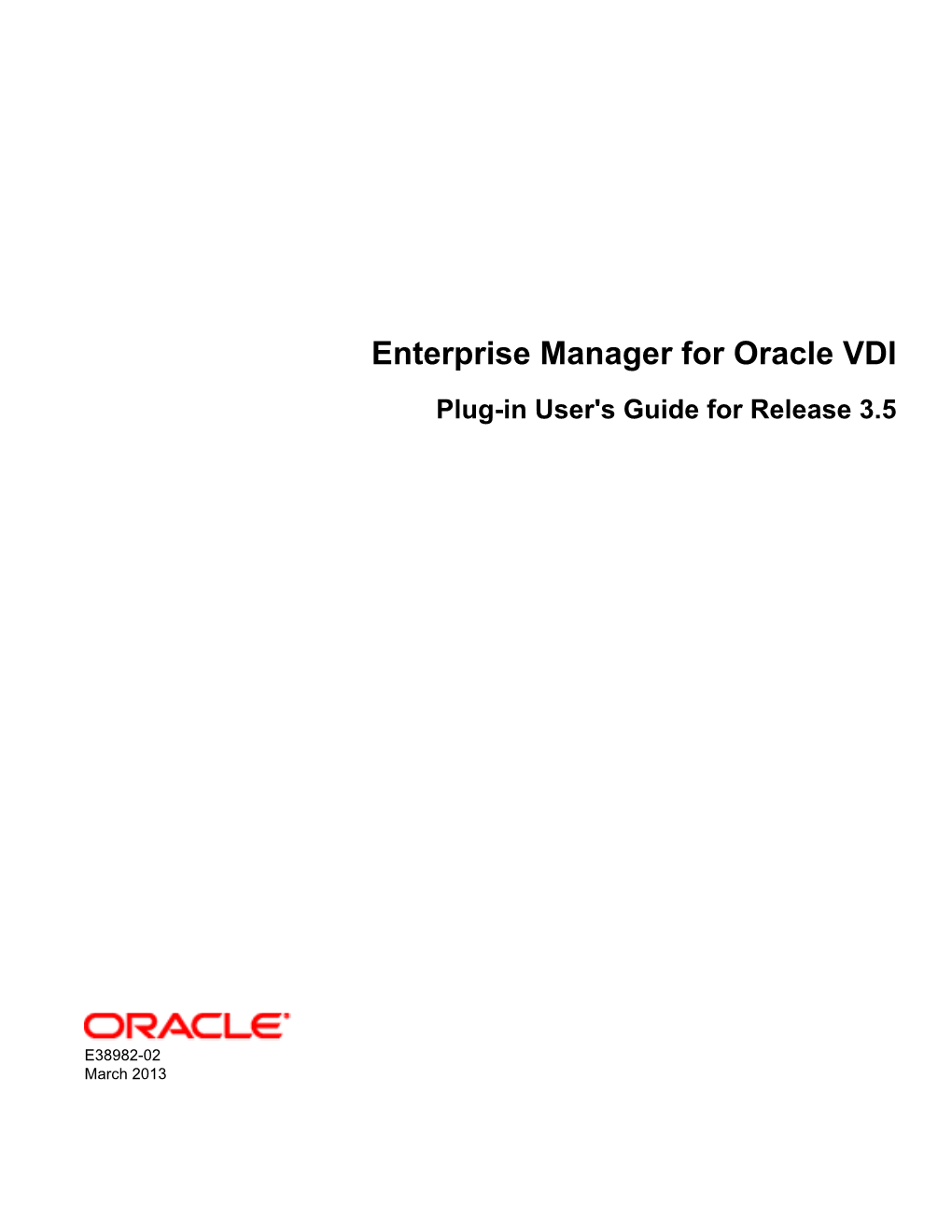 Enterprise Manager for Oracle VDI Plug-In User's Guide for Release 3.5