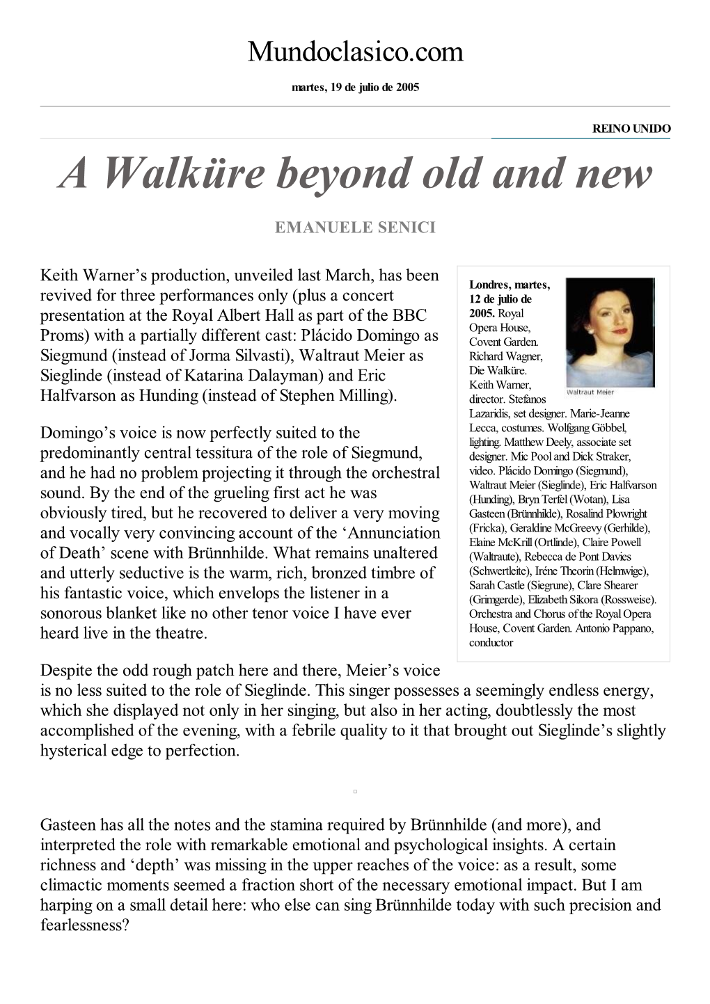 A Walküre Beyond Old and New