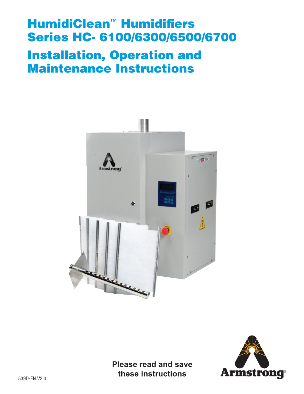 Humidiclean™ Humidifiers Series HC- 6100/6300/6500/6700 Installation, Operation and Maintenance Instructions