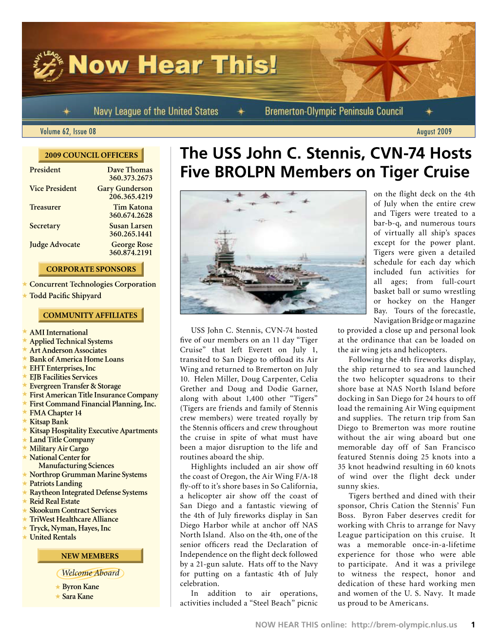 The USS John C. Stennis, CVN-74 Hosts Five BROLPN Members On