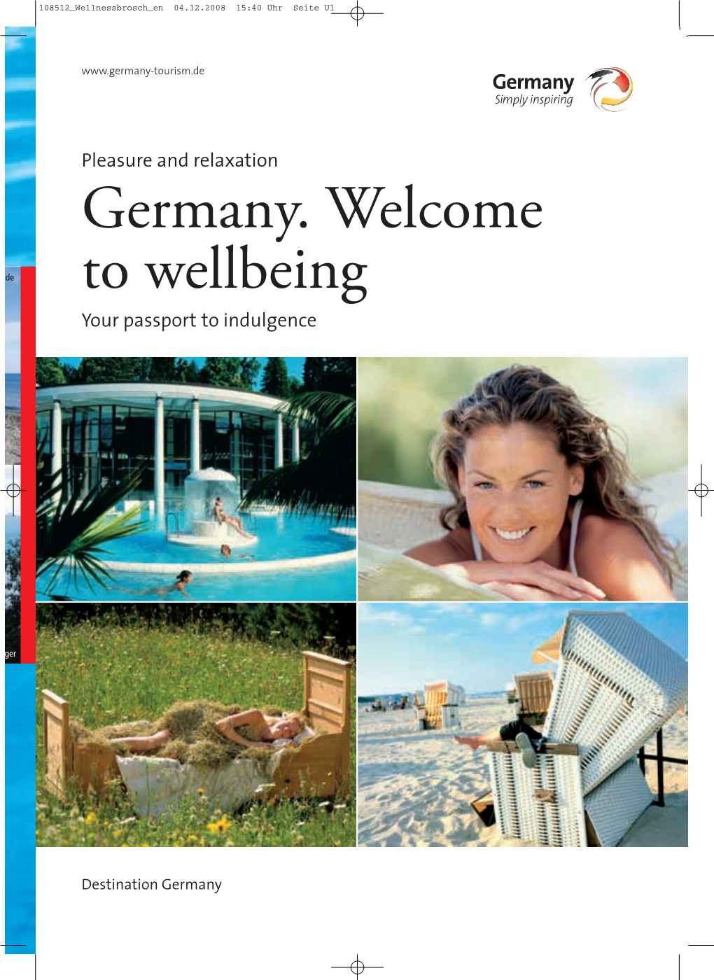 Pleasure Relaxing Wellness Hotels Germany