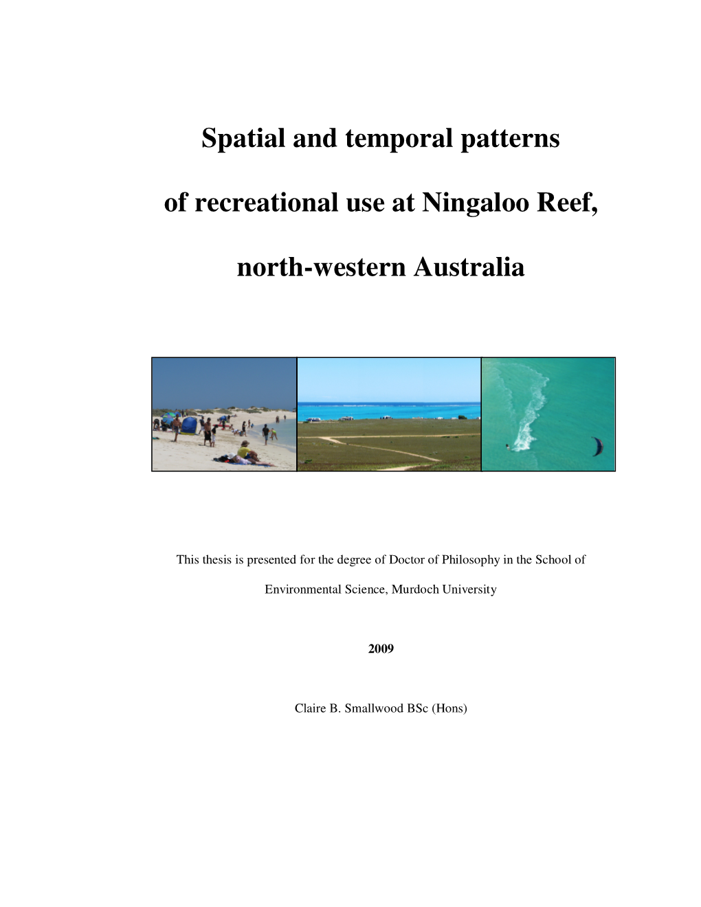 Spatial and Temporal Patterns of Recreational Use at Ningaloo Reef