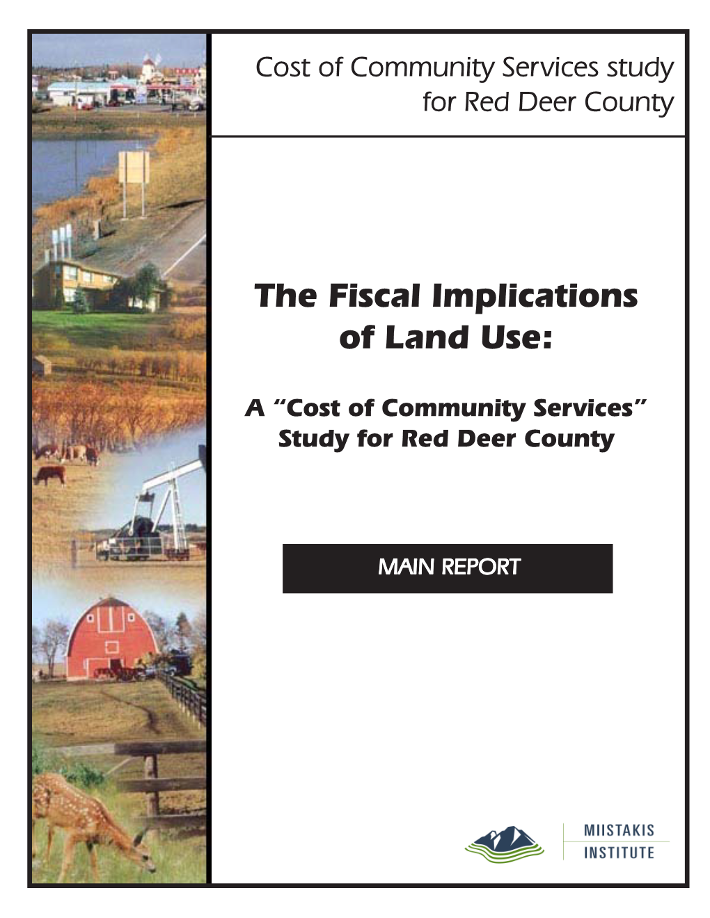 The Fiscal Implications of Land Use