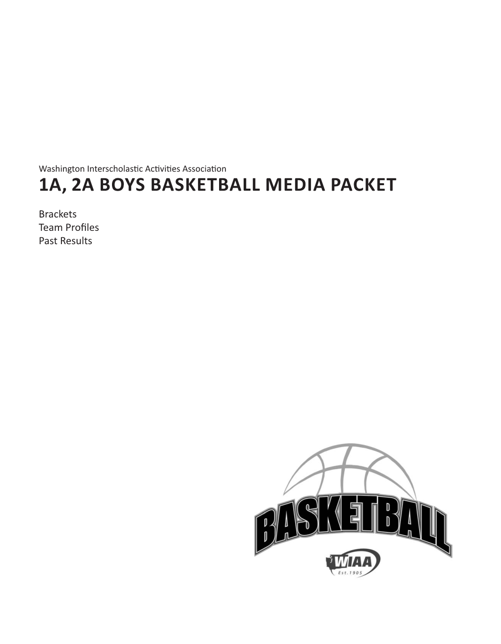 1A, 2A Boys Basketball Media Packet
