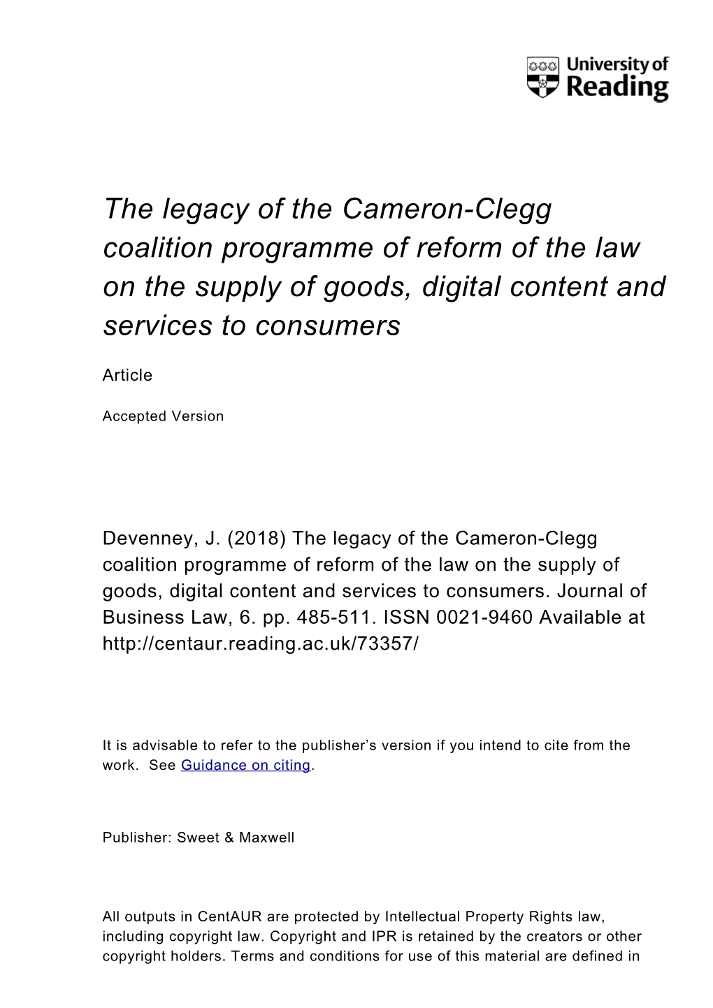 The Legacy of the Cameron-Clegg Coalition Programme of Reform of the Law on the Supply of Goods, Digital Content and Services to Consumers