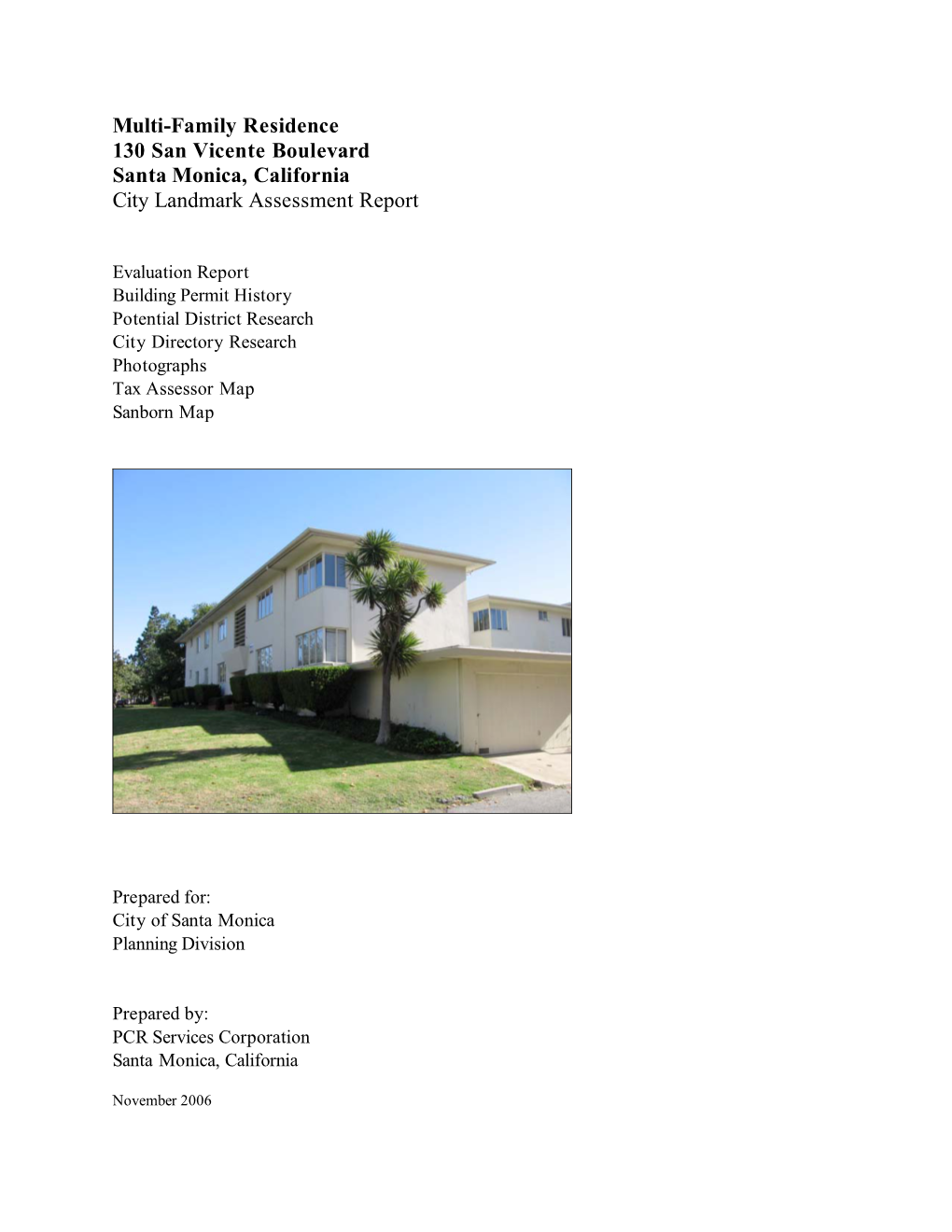 Multi-Family Residence 130 San Vicente Boulevard Santa Monica, California City Landmark Assessment Report